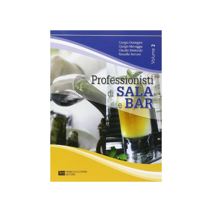 Professionisti Di Sala E Bar. Per Gli Ist. Professionali Alberghieri