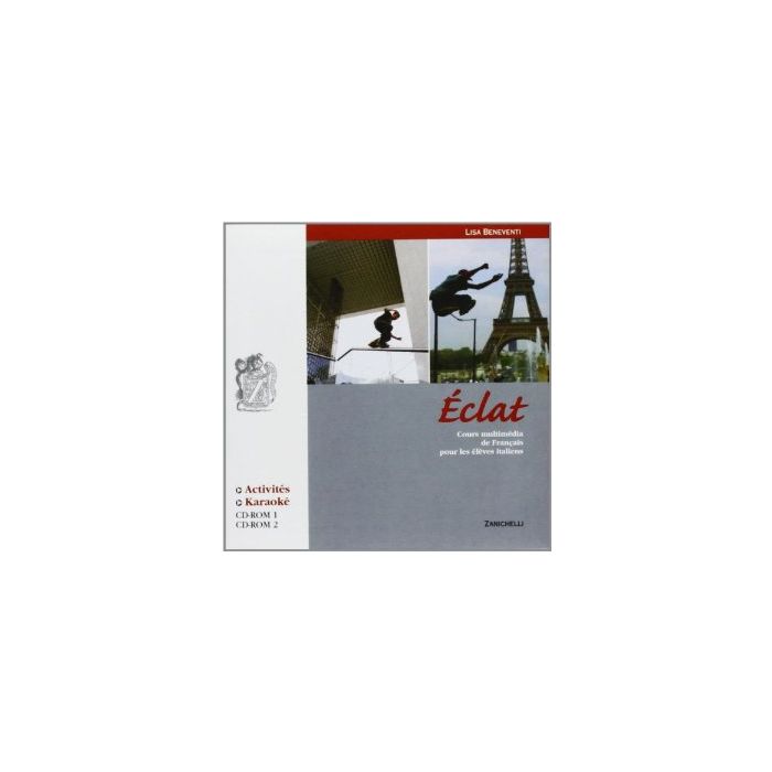 Eclat. Cours Multimedia De Francais Pour Les Eleves Italiens. Con Espansione  Online. Per Le Scuole Superiori. 2 Cd-rom