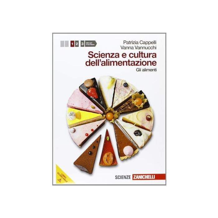 Scienza E Cultura Dell'alimentazione. Con Espansione Online. Per Le Scuole  Superiori