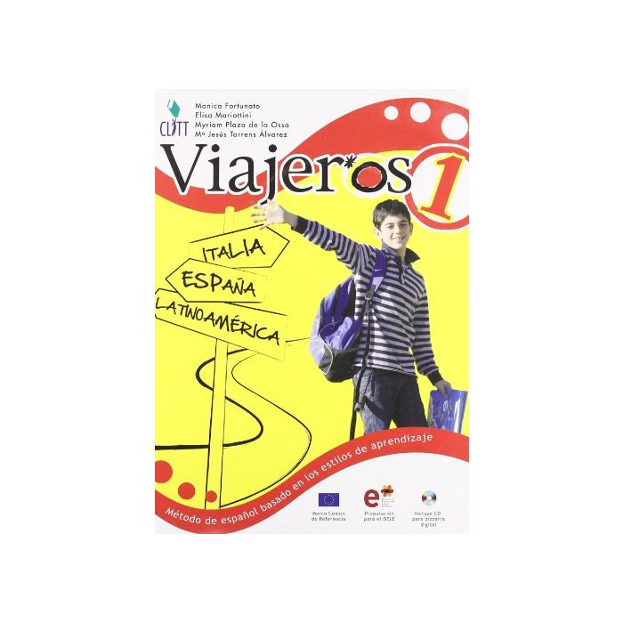 Viajeros. Me'todo De Espanol Basado En Los Estilos De Aprendizajeado. Per La Scuola Media. Con Cd Audio E Cd-rom - Fortunato Monica; Mariottini Elisa; Plaza De La Ossa Myriam - Zanichelli