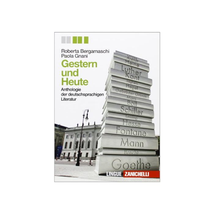 Gestern Und Heute. Anthologie Der Deutschsprachigen Liter. Con Espansione Online Per Le Scuole Superiori Gestern Und Heute. Anthologie Der Deutschsprachigen Liter. Con Espansione Online Per Le Scuole Superiori
