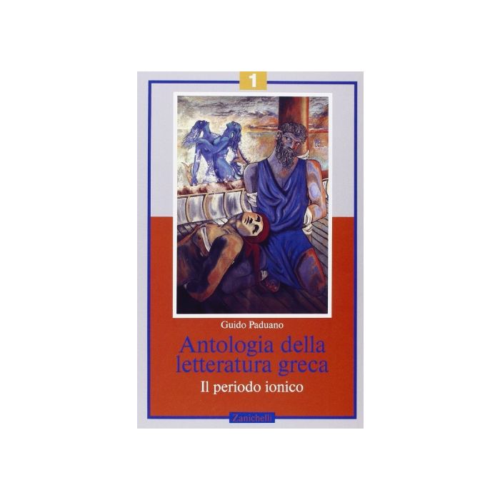 Antologia Della Letteratura Greca. Per Il Liceo Classico Il Periodo Ionico
