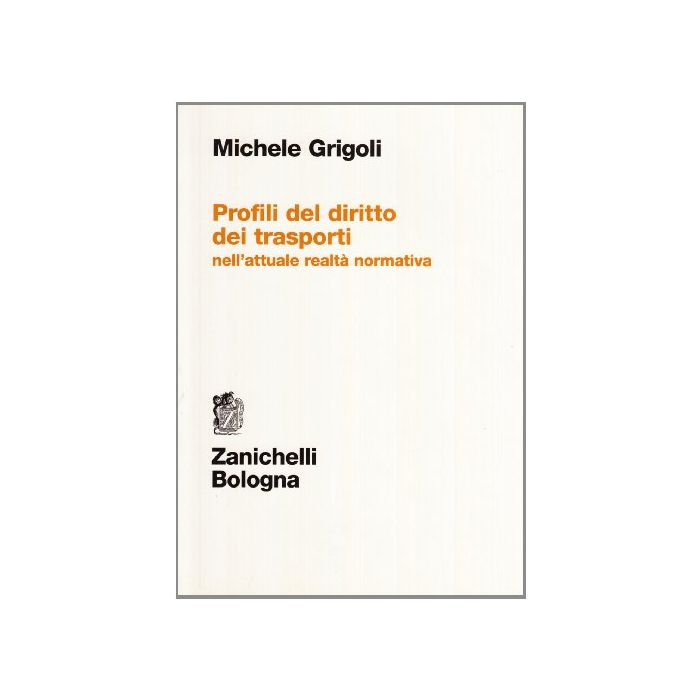 Profili Del Diritto Dei Trasporti Nell'attuale Realta' Formativa