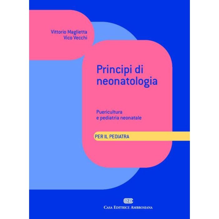 Maglietta Principi di neonatologia puericultura e pediatria neonatale
