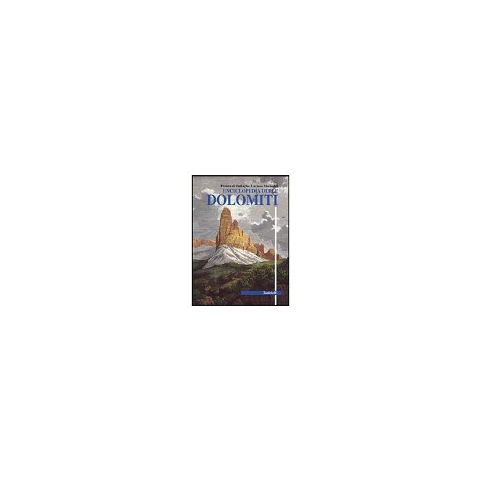 Enciclopedia Delle Dolomiti Enciclopedia Delle Dolomiti