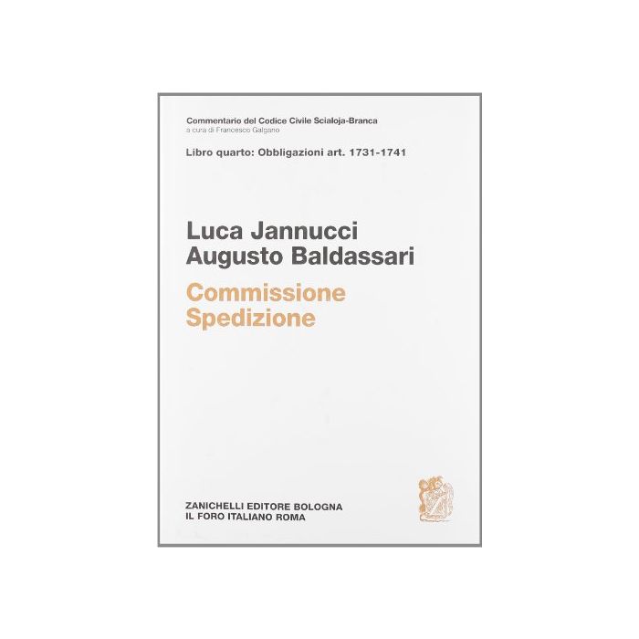 Artt. 1731-1741. Commissione. Spedizione Spedizione Artt. 1731-1741. Commissione. Spedizione Spedizione