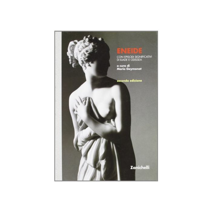 Eneide. Con Episodi Significativi Di Iliade E Odissea