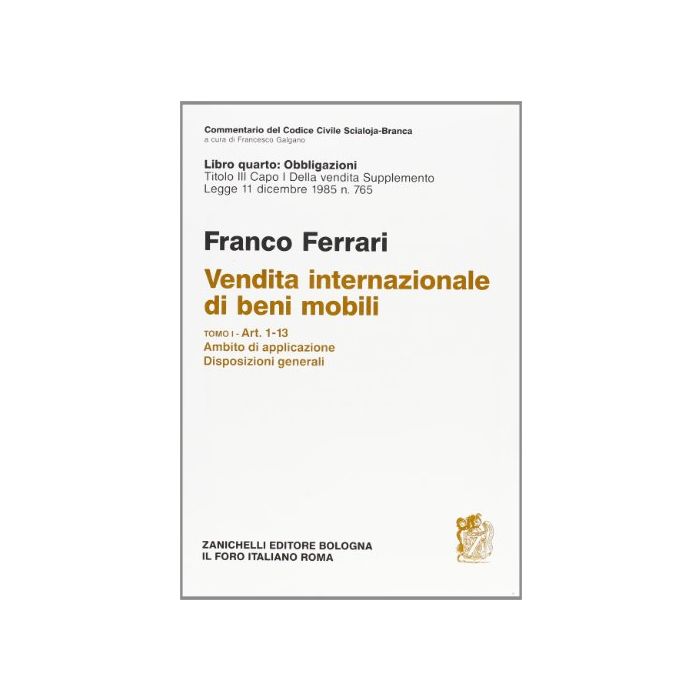 Commentario Del Codice Civile. Titolo Iii. Capo I. Supplemento Legge 11-12-1985, N. 765. Vol. 1: Artt. 1-13. Ambito Di Applicazione. Disposizioni Generali. Commentario Del Codice Civile. Titolo Iii. Capo I. Supplemento Legge 11-12-1985, N. 765. Vol. 1: Artt. 1-13. Ambito Di Applicazione. Disposizioni Generali.