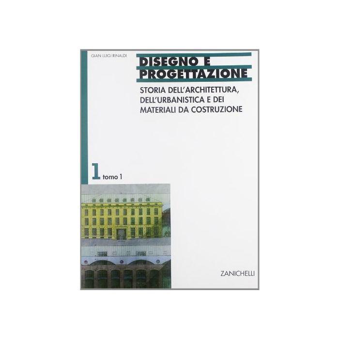 Disegno E Progettazione. Per Gli Ist. Tecnici Per Geometri 1/1: Storia Dell'architettura, Dell'urbanistica E Dei Materiali Da Costruzione: Dalle Origini Al Medioevo. Disegno E Progettazione. Per Gli Ist. Tecnici Per Geometri 1/1: Storia Dell'architettura, Dell'urbanistica E Dei Materiali Da Costruzione: Dalle Origini Al Medioevo.