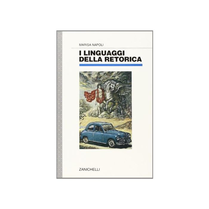 I Linguaggi Della Retorica I Linguaggi Della Retorica