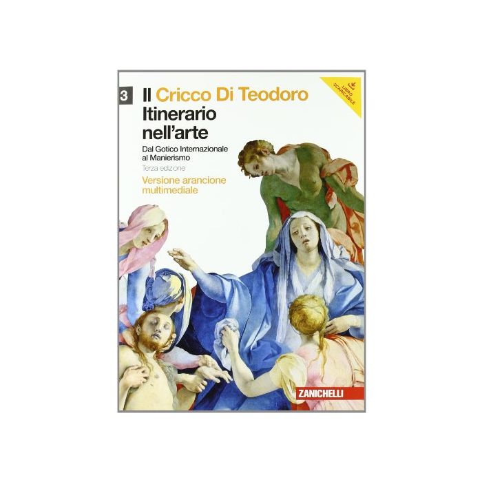 Il Cricco Di Teodoro. Itinerario Nell'arte. Ediz. Arancione. Con Espansione Online. Per Le Scuole Superiori. Con Dvd-rom 