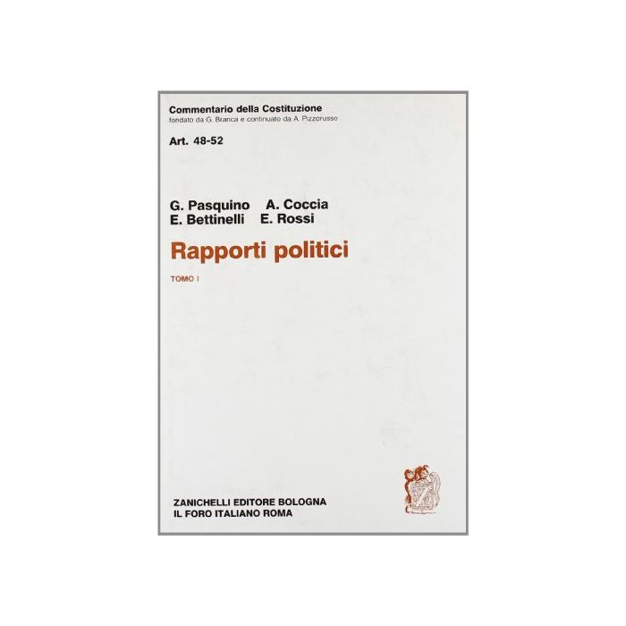 Commetario Della Costituzione. Rapporti Politici Artt. 48-52