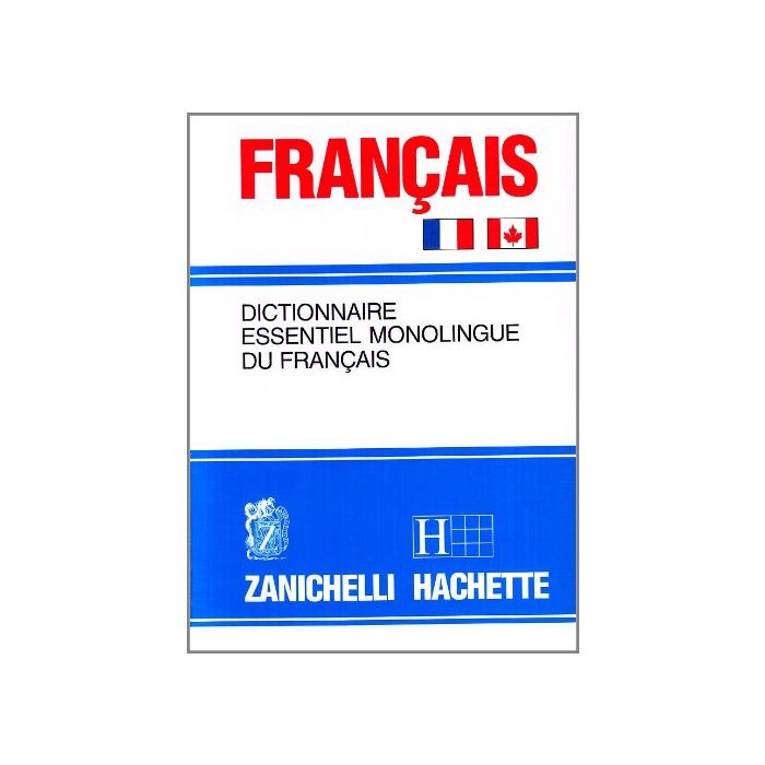 Francais. Dictionnaire Essentiel Monolingue Du Francais