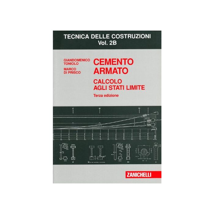 Cemento Armato. Calcolo Agli Stati Limite. Vol. 2b