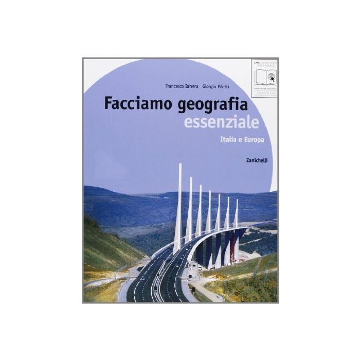 Facciamo Geografia. Essenziale. Italia E Europa­le Regioni Italiane. Con  Espansione Online. Per La Scuola Media
