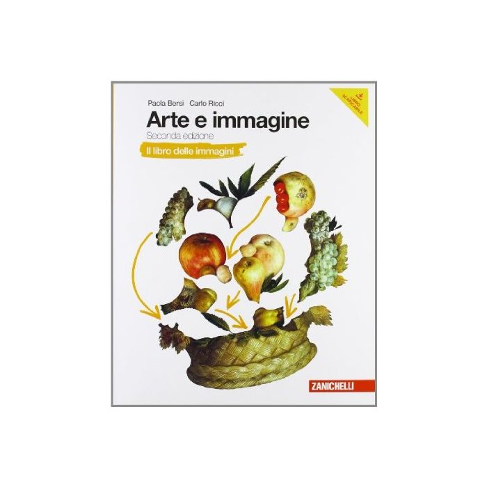 Arte E Immagine. Il Libro Delle Immagini. Con Espansione Online. Per La Scuola  Media