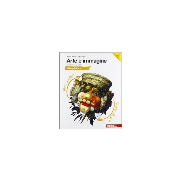 Arte E Immagine. Il Libro Dell'arte. Con Espansione Online. Per La Scuola Media