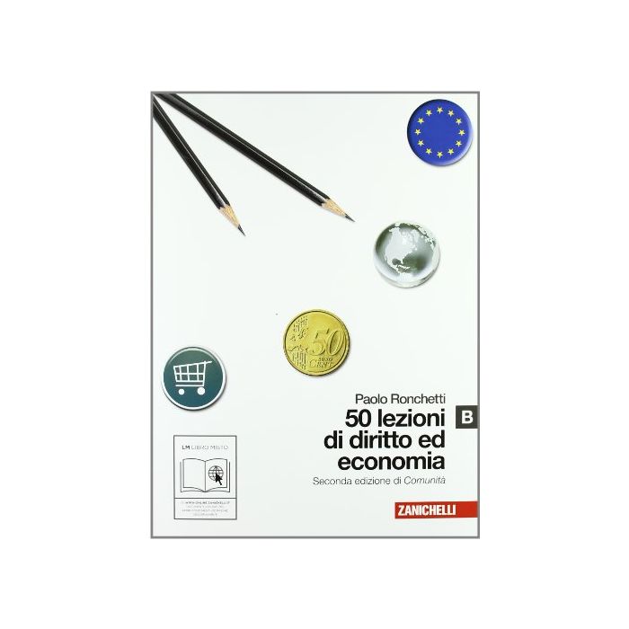 50 Lezioni Di Diritto E Economia. Vol. B. Con Espansione Online. Per Le Scuole  Superiori