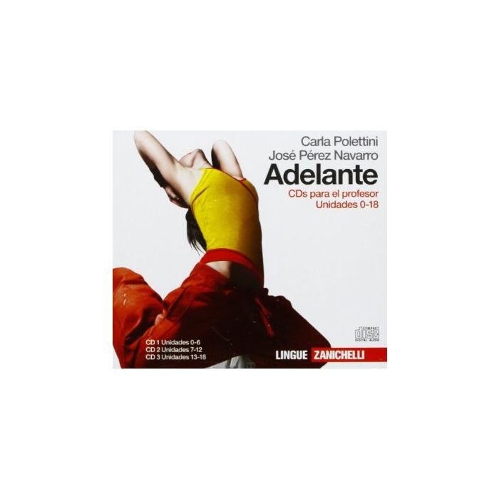 Adelante. 3 Cd Audio. Per Le Scuole Superiori
