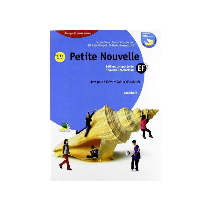 Petite Nouvelle. Modules E-fcahier D'activite's. Con Cd Audio. Per Le Scuole Superiori Petite Nouvelle. Modules E-fcahier D'activite's. Con Cd Audio. Per Le Scuole Superiori
