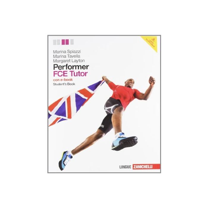 Performer. Fce Tutor. Student's Book. Con Espansione Online. Per Le Scuole Superiori. Con Dvd-rom Performer. Fce Tutor. Student's Book. Con Espansione Online. Per Le Scuole Superiori. Con Dvd-rom
