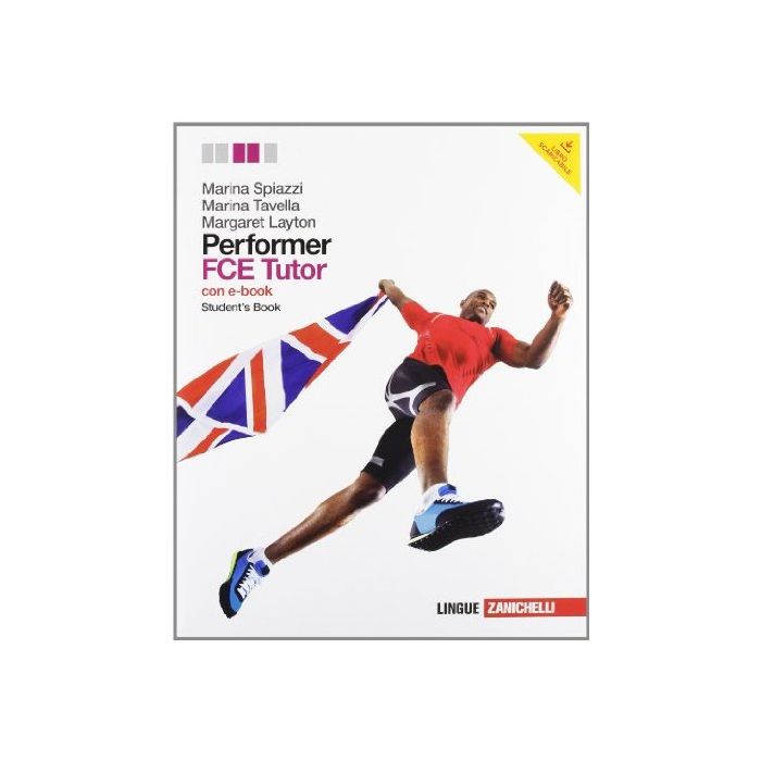 Performer. Fce Tutor. Student's Book­workbook. Con Espansione Online. Per Le Scuole Superiori. Con Dvd-rom