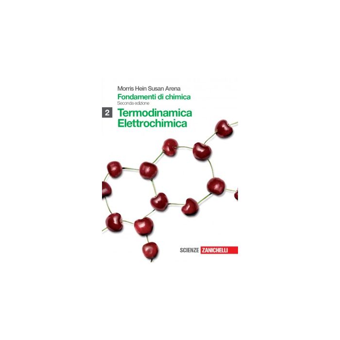 Fondamenti Di Chimica. Dalle Soluzioni Alla Chimica Nucleare. Con Espansione Online. Per Le Scuole Superiori