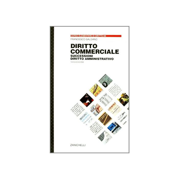 Corso Elementare Di Diritto. Per Gli Ist. Tecnici Per Geometri Diritto Commerciali*successioni*diritto Amministrativo Corso Elementare Di Diritto. Per Gli Ist. Tecnici Per Geometri Diritto Commerciali*successioni*diritto Amministrativo