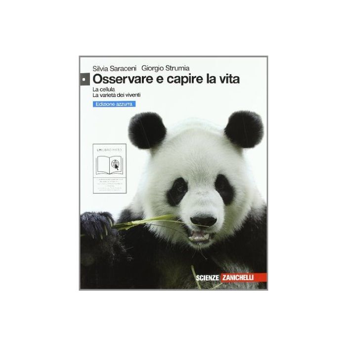 Osservare E Capire La Vita. La Cellulavarieta' Dei Viventi. Ediz. Azzurra. Con Espansione Online. Per Le Scuole Superiori Osservare E Capire La Vita. La Cellulavarieta' Dei Viventi. Ediz. Azzurra. Con Espansione Online. Per Le Scuole Superiori