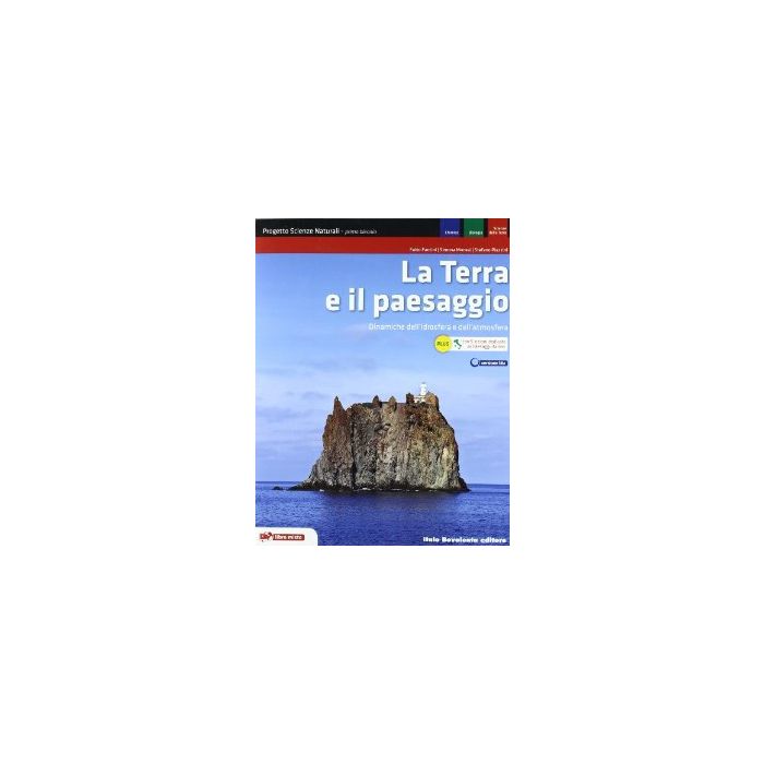 La Terra E Il Paesaggio Plus. Progetto Scienze Anturali. Dinamiche Idrosfera E  Atmosfera. Con Espansione Online. Per Le Scuole Superiori 