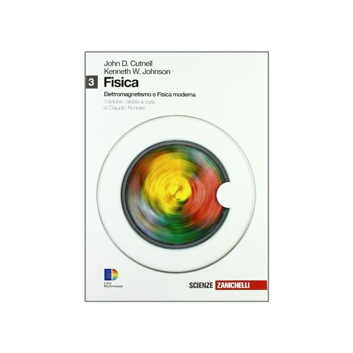 Fisica. Con Espansione Online. Per Le Scuole Superiori Elettromagnetismo E Fisica Moderna Fisica. Con Espansione Online. Per Le Scuole Superiori Elettromagnetismo E Fisica Moderna