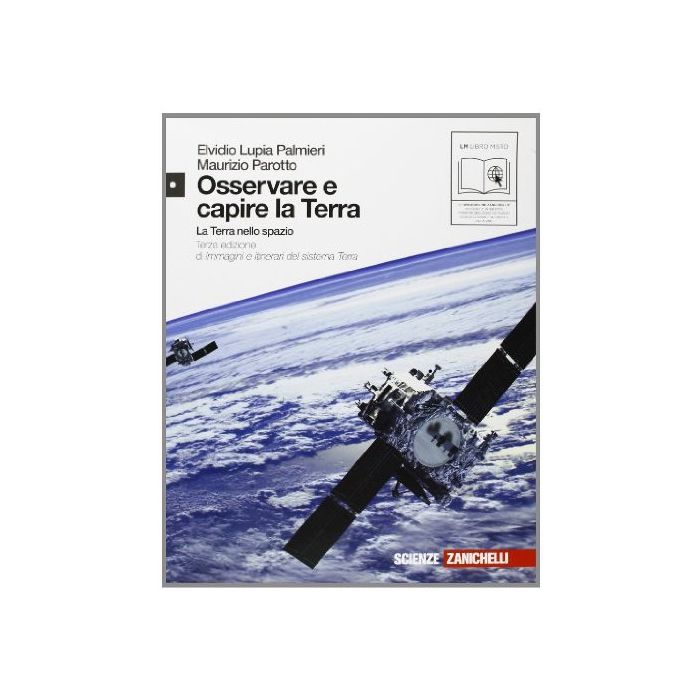 Osservare E Capire La Terra. Immagini E Itinerari Del Sistema Terra. Con  Espansione Online. Per Le Scuole Superiori Osservare E Capire La Terra. Immagini E Itinerari Del Sistema Terra. Con  Espansione Online. Per Le Scuole Superiori