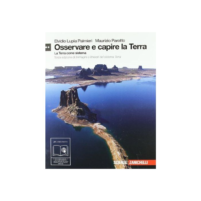 Osservare E Capire La Terra. Immagini E Itinerari Del Sistema Terra. Con  Espansione Online. Per Le Scuole Superiori Osservare E Capire La Terra. Immagini E Itinerari Del Sistema Terra. Con  Espansione Online. Per Le Scuole Superiori
