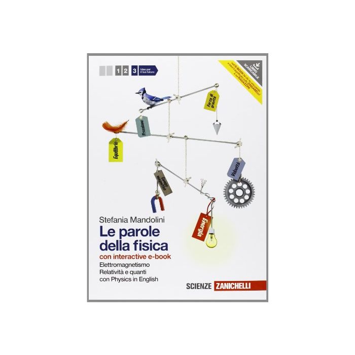 Le Parole Della Fisica. Con Physics In English. Con Interactive E-book. Con  Espansione Online. Per Le Scuole Superiori 