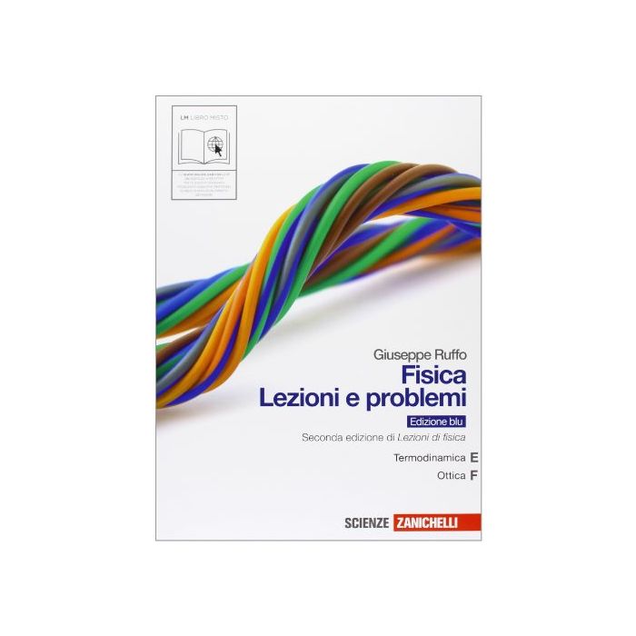 Fisica: Lezioni E Problemi. Vol. Ef. Ediz. Blu. Con Espansione Online. Per Le Scuole Superiori Fisica: Lezioni E Problemi. Vol. Ef. Ediz. Blu. Con Espansione Online. Per Le Scuole Superiori