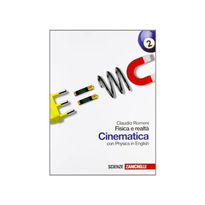 Fisica E Realta'. Cinematica. Con Physics In English. Con Espansione Online. Per Le Scuole Superiori Fisica E Realta'. Cinematica. Con Physics In English. Con Espansione Online. Per Le Scuole Superiori