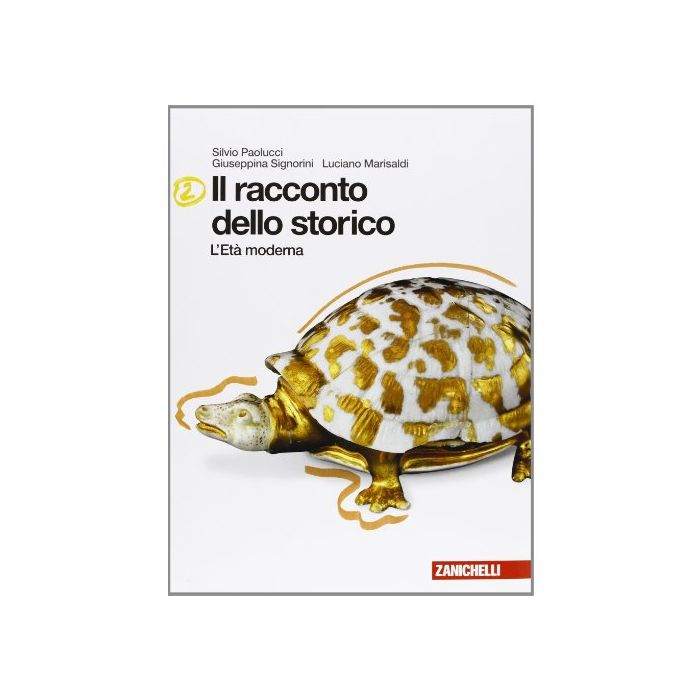 Il Racconto Dello Storico. Con Espansione Online. Per La Scuola Media Eta' Moderna Il Racconto Dello Storico. Con Espansione Online. Per La Scuola Media Eta' Moderna