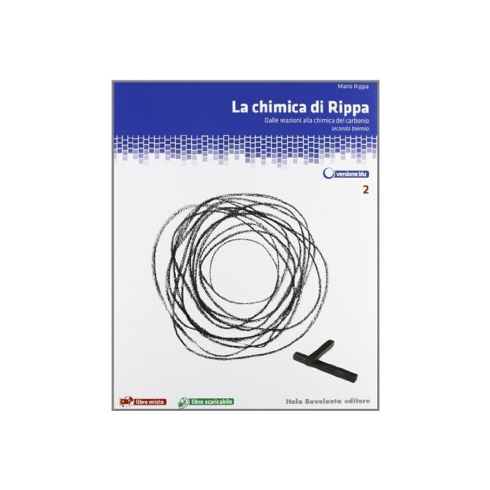 La Chimica Di Rippa. Ediz. Blu. Plus. Con Espansione Online. Per Le Scuole  Superiori 