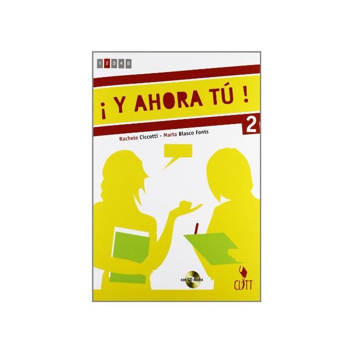 Y Ahora Tu! Con Espansione Online. Con Cd Audio. Per Le Scuole Superiori Y Ahora Tu! Con Espansione Online. Con Cd Audio. Per Le Scuole Superiori