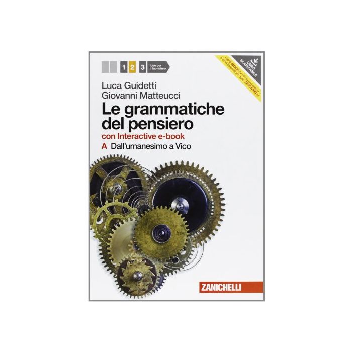 Le Grammatiche Del Pensiero. 2a+2b. Con Interactive E­book. Con Espansione Online.  Per Le Scuole Superiori 