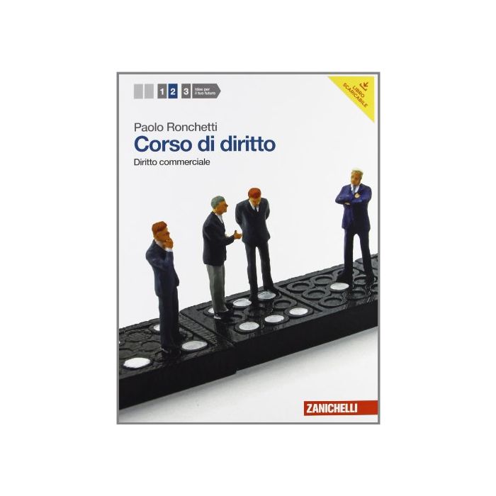 Corso Di Diritto. Con Espansione Online. Per Le Scuole Superiori Diritto Commerciale Corso Di Diritto. Con Espansione Online. Per Le Scuole Superiori Diritto Commerciale