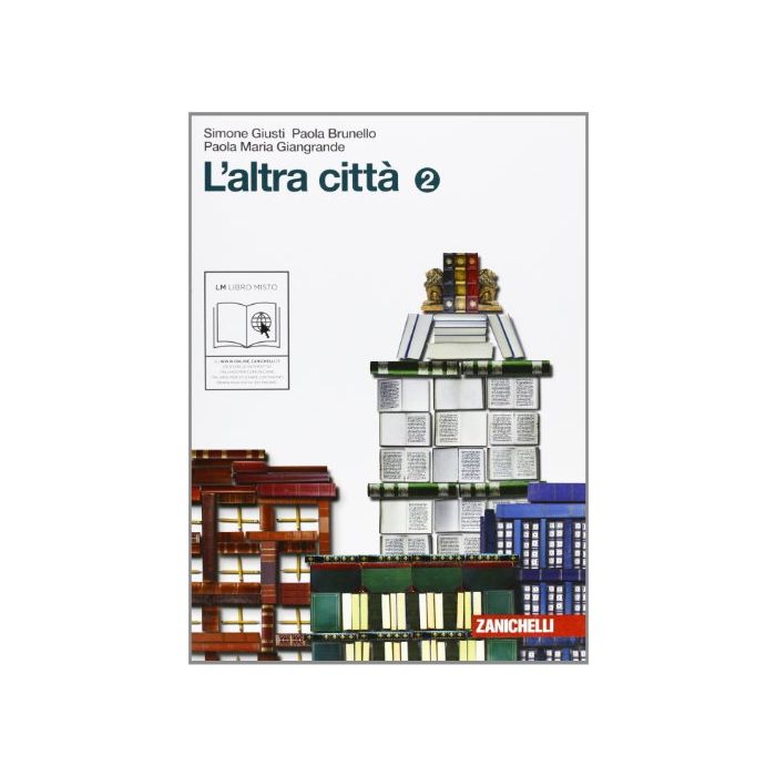 L' Altra Citta'. Con Espansione Online. Per La Scuola Media L' Altra Citta'. Con Espansione Online. Per La Scuola Media