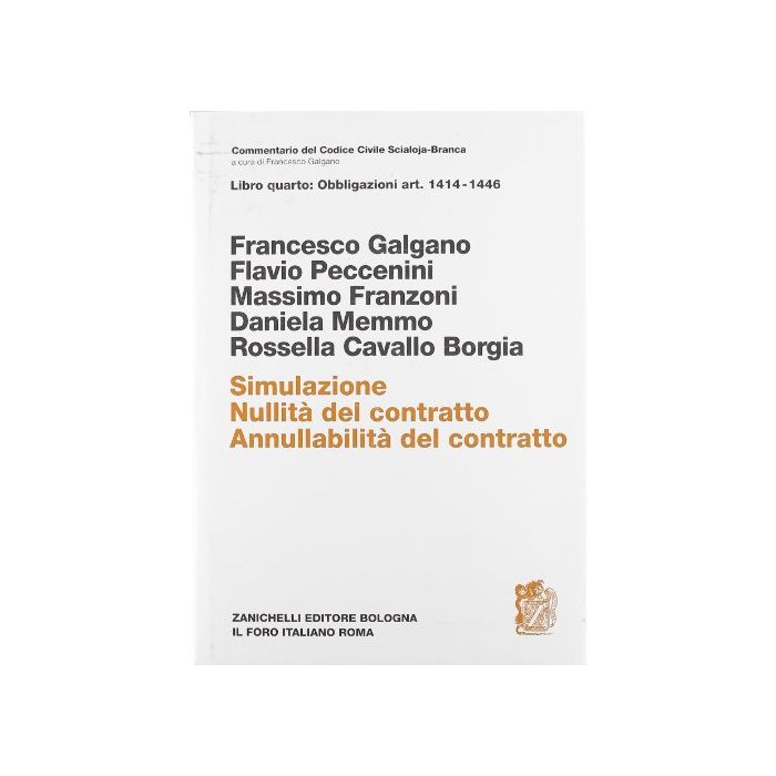 Commentario Del Codice Civile. Simulazione. Nullita'. Annullabilita' Del  Contratto. Artt. 141-1446 Commentario Del Codice Civile. Simulazione. Nullita'. Annullabilita' Del  Contratto. Artt. 141-1446