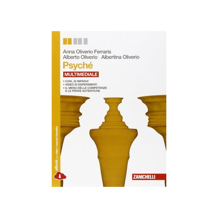 Psyche'. Con Espansione Online. Per Le Scuole Superiori Psyche'. Con Espansione Online. Per Le Scuole Superiori