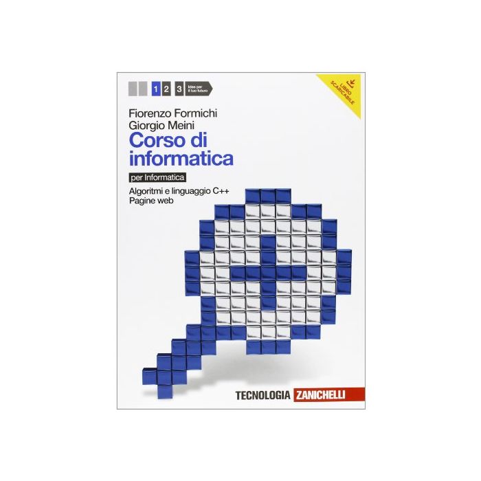 Corso Di Informatica. Con Espansione Online. Per Le Scuole Superiori Algoritmi E Linguaggio C++, Pagine Web Corso Di Informatica. Con Espansione Online. Per Le Scuole Superiori Algoritmi E Linguaggio C++, Pagine Web