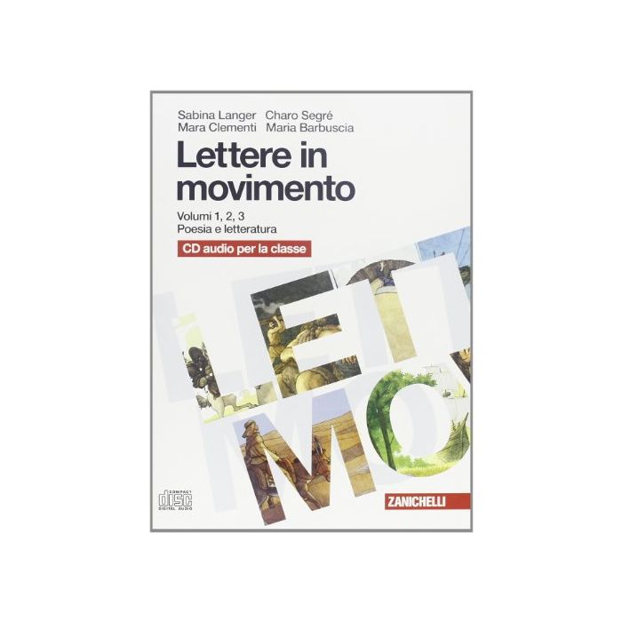 Lettere In Movimento. 7 Cd Audio. Per Le Scuole Superiori Lettere In Movimento. 7 Cd Audio. Per Le Scuole Superiori