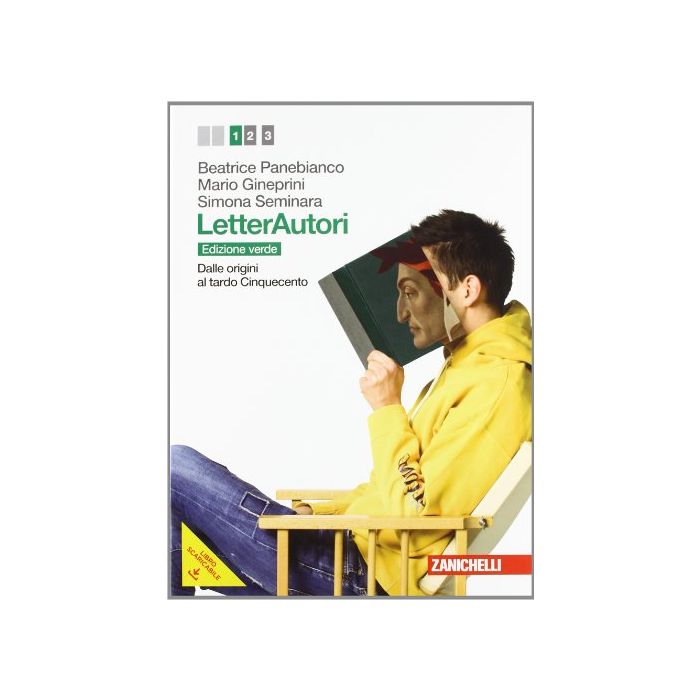Letterautori. Ediz. Verde. Con Strumenti. Con Espansione Online. Per Le Scuole  Superiori
