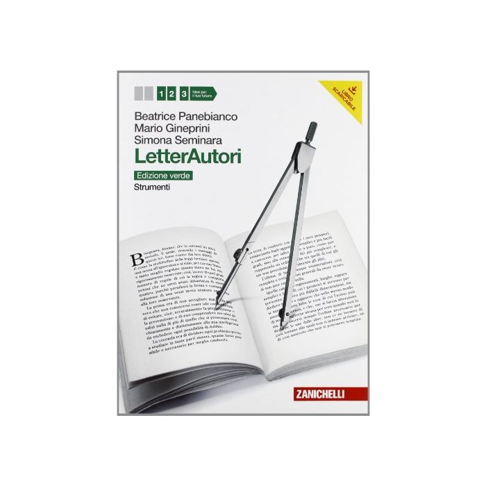 Letterautori. Ediz. Verde. Strumenti. Con Espansione Online. Per Le Scuole  Superiori