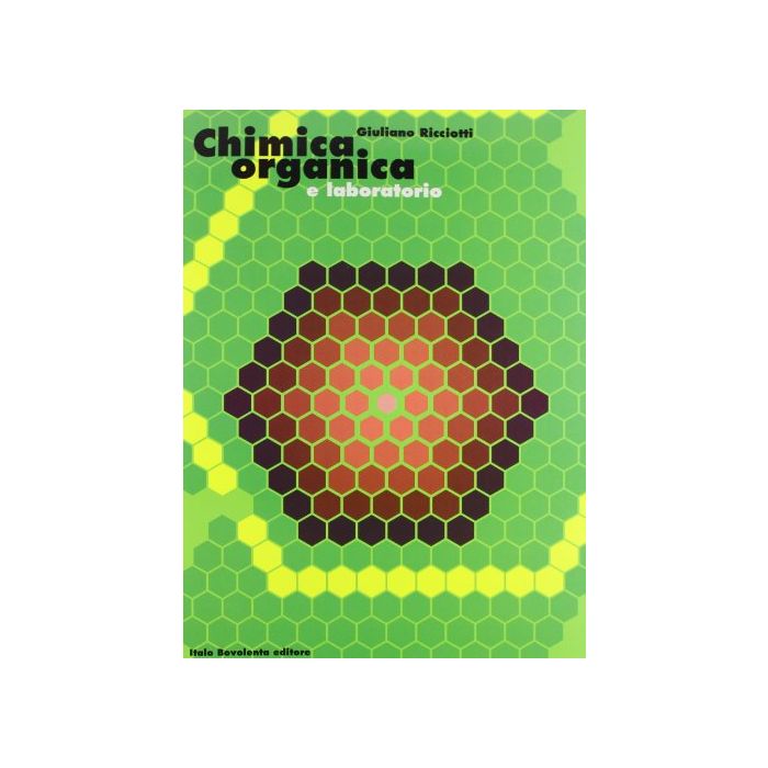 Chimica Organica. Per Le Scuole Superiori
