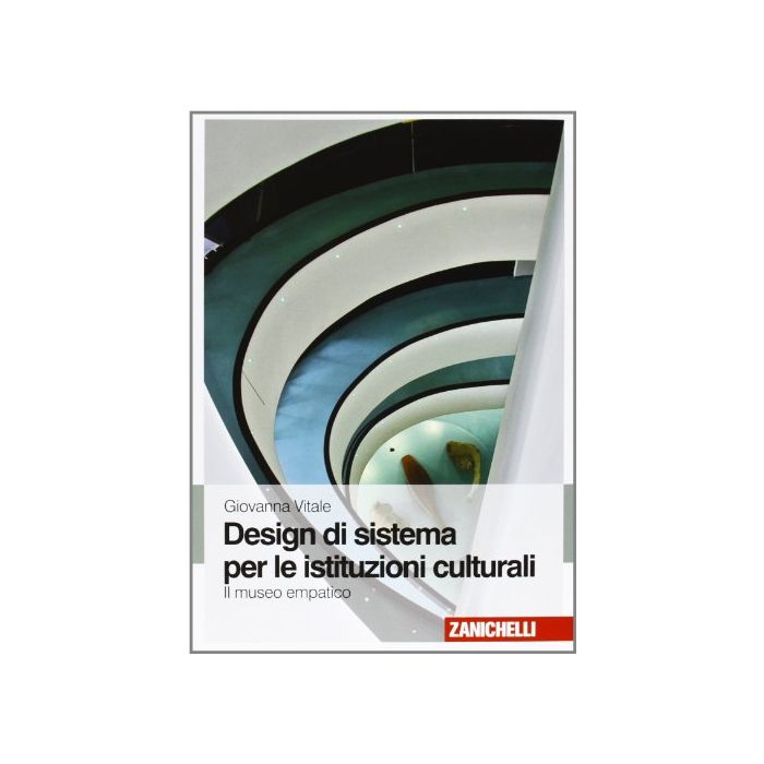 Design Di Sistema Per Le Istituzioni Culturali. Il Museo Empatico